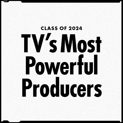 Class of 2024 — TV's Most Powerful Producers