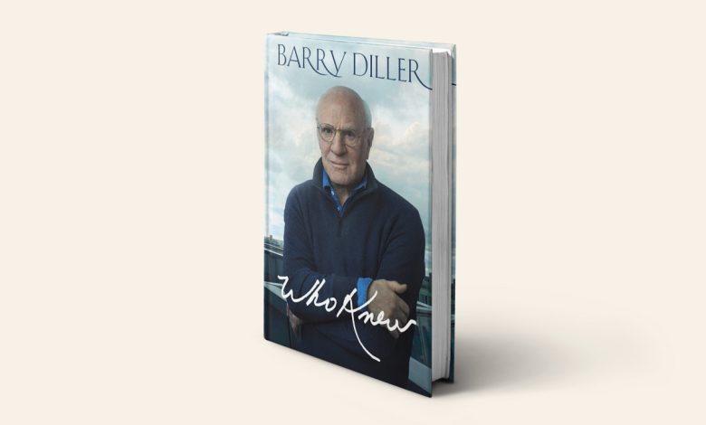 Barry Diller Book, Who Knew