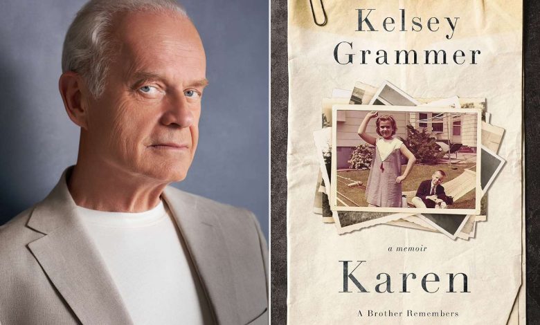 Kelsey Grammer Reveals His Sister Karen’s Chilling Final Moments After Being Stabbed 42 Times (Exclusive)