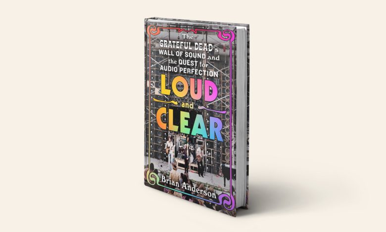 Loud-and-Clear-grateful-dead-book