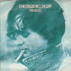 John Cougar Mellencamp's "Pink Houses"