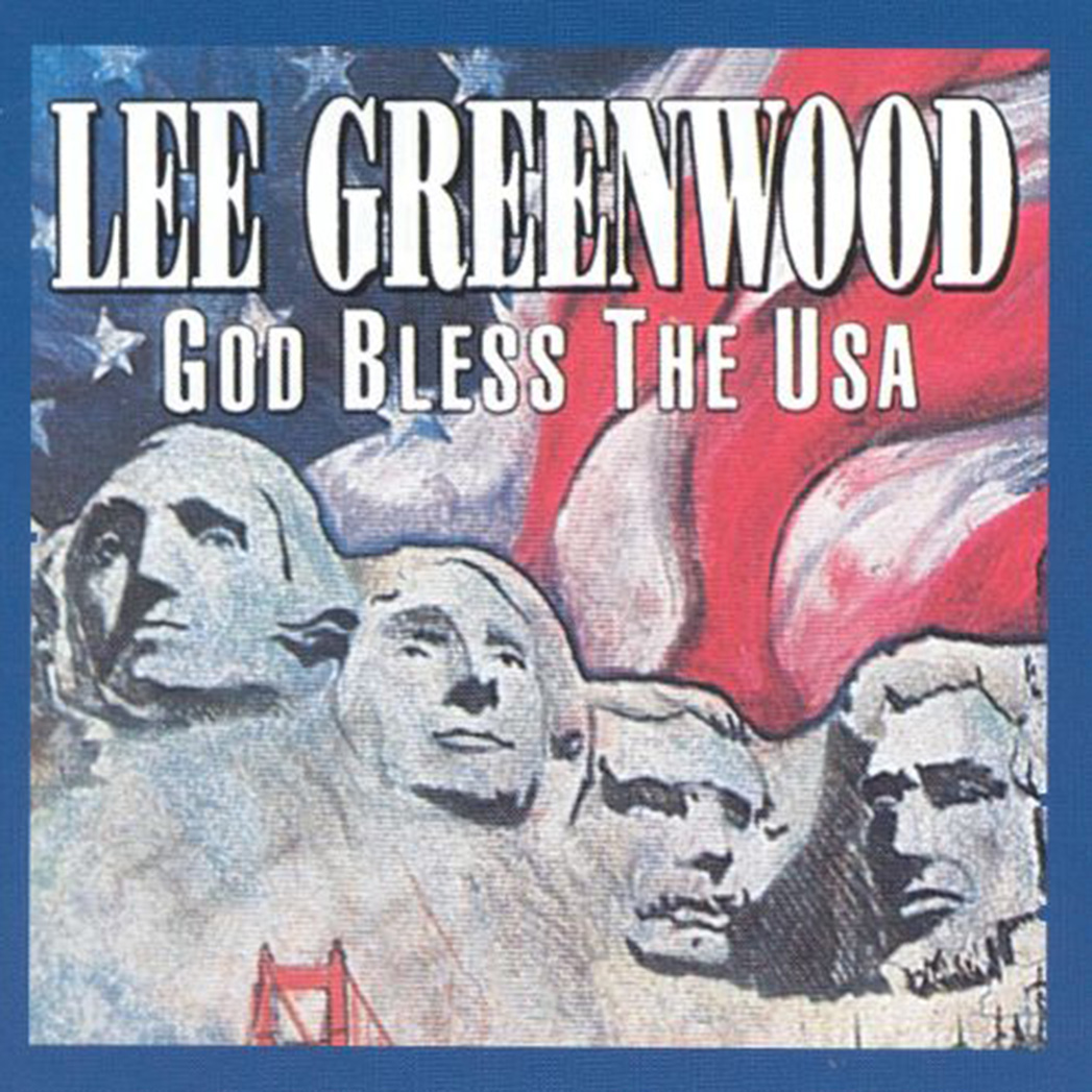 Lee Greenwood's "God Bless the USA"